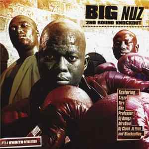 Big Nuz - 2nd Round Knockout FLAC