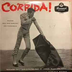 Commander Manuel G. de Arriba - Corrida!: Spanish Bull Ring Marches & Spanish Bull Ring Pasodobles FLAC