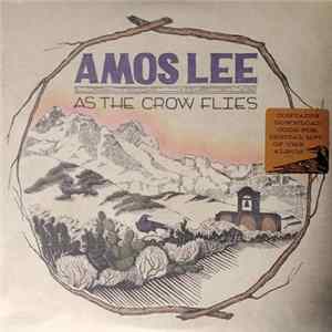 Amos Lee - As The Crow Flies FLAC