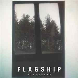 Flagship - Blackbush FLAC