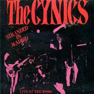 The Cynics - Stranded In Madrid Live At The Ya'sta FLAC