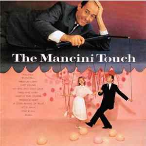 Henry Mancini And His Orchestra - The Mancini Touch FLAC