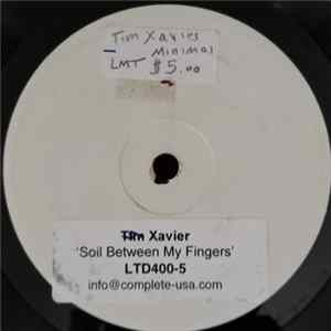 Tim Xavier - Soil Between My Fingers FLAC
