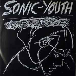 Sonic-Youth - Confusion Is Sex FLAC