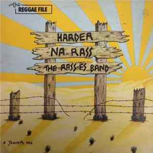 Rass-es Band, The - Harder Na Rass FLAC