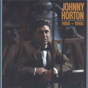 Johnny Horton - 1956 - 1960 FLAC