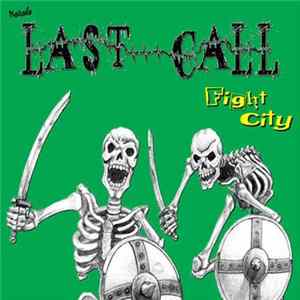 Last Call - Fight City FLAC