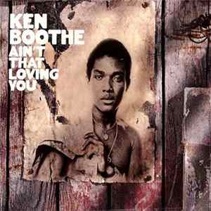 Ken Boothe - Ain't That Loving You FLAC