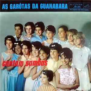 As Garôtas Da Guanabara - Cantam Sambas FLAC