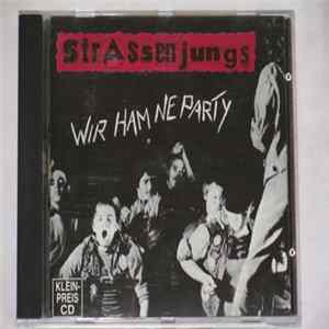 Strassenjungs - Wir Ham Ne Party FLAC
