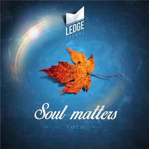 Various - Soul Matters - Part 3 FLAC