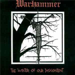 Warhammer - The Winter Of Our Discontent FLAC