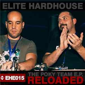 Elite Hardhouse - The Poky Team E.P. (Reloaded) FLAC
