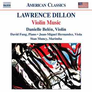 Lawrence Dillon, Danielle Belén - Violin Music FLAC