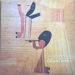 Kullens Kapell - Dragspiol Och Banjolin FLAC