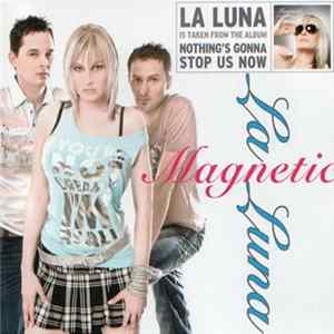 Magnetic - La Luna FLAC