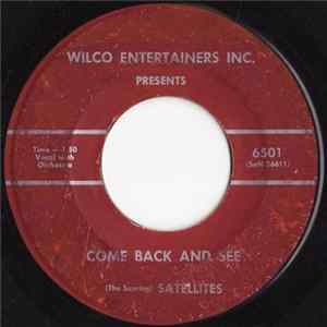 (The Soaring) Satellites - Come Back And See / My Baby's Gone FLAC
