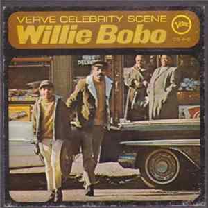 Willie Bobo - Verve Celebrity Scene FLAC