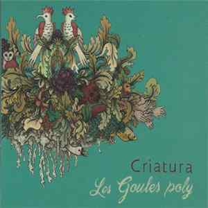 Les Goules Poly - Criatura FLAC
