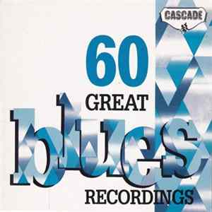 Various - 60 Great Blues Recordings FLAC