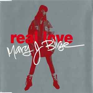 Mary J Blige - Real Love FLAC