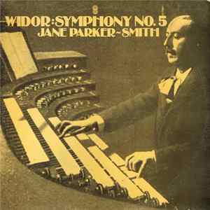 Widor / Jane Parker-Smith - Symphony No. 5 FLAC