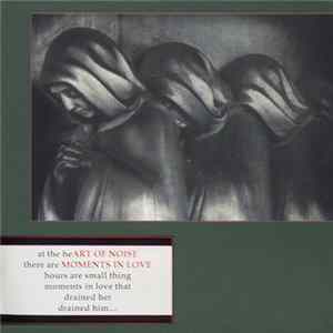 Art Of Noise - Moments In Love FLAC