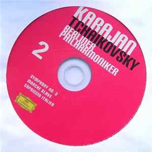 Tchaikovsky / Karajan, Berliner Philharmoniker - Symphonies No. 3 / Marche Slave / Capriccio Italien FLAC