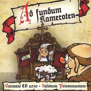Aalsterse Prinsencaemere - Ad Fundum Kameroten - Carnaval CD 2010 FLAC