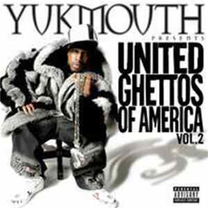 Yukmouth - United Ghettos Of America Vol. 2 FLAC
