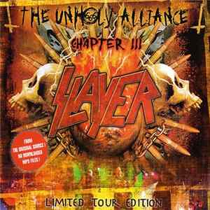 Slayer - The Unholy Alliance Chapter III FLAC