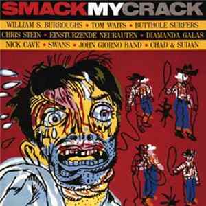 Various - Smack My Crack FLAC