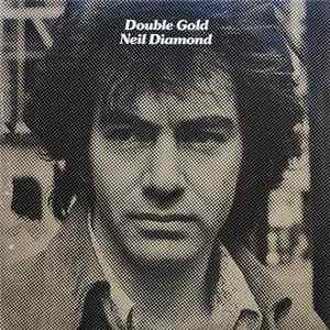 Neil Diamond - Double Gold FLAC