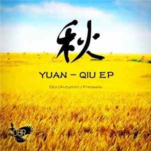 Yuan - Qiu EP FLAC