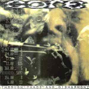 Core - Through Chaos And Disharmony FLAC
