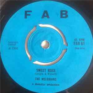 The Melodians - Sweet Rose / It Comes And Goes FLAC