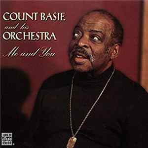 Count Basie And His Orchestra - Me And You FLAC