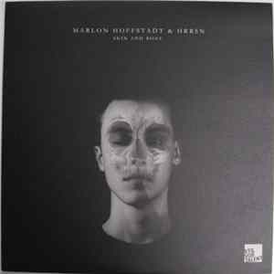 Marlon Hoffstadt & HRRSN - Skin & Bone FLAC