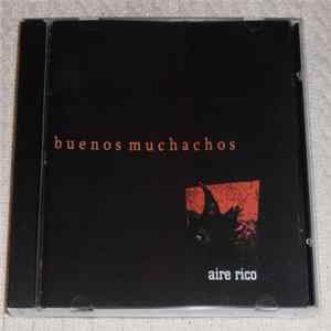 Buenos Muchachos - Aire Rico FLAC