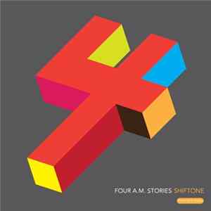 Shiftone - Four A.M. Stories FLAC