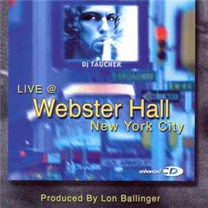 DJ Taucher - Live @ Webster Hall New York City FLAC