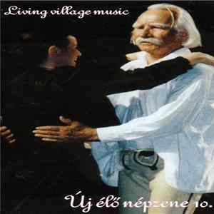Various - Új Élő Népzene 10. = Living Village Music FLAC