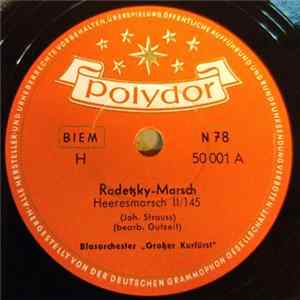 Blasorchester "Großer Kurfürst" - Radetzky-Marsch (Heeresmarsch II/145) / Alte Kameraden FLAC