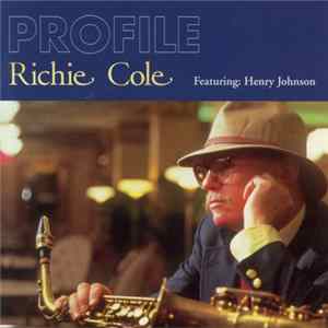 Richie Cole Featuring Henry Johnson - Profile FLAC