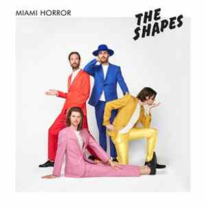Miami Horror - The Shapes FLAC