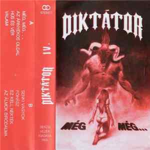 Diktátor - Még, Még... FLAC