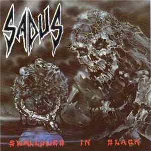 Sadus - Swallowed In Black FLAC