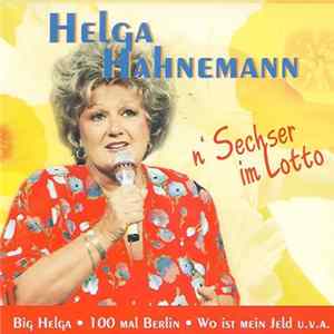 Helga Hahnemann - 'N Sechser Im Lotto FLAC