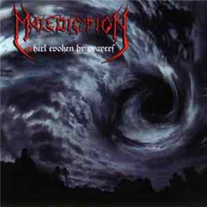 Malediction - Whirl Evoken By Prayers FLAC
