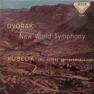 Dvořák, Kubelik, The Vienna Philharmonic - New World Symphony FLAC